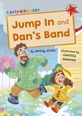 Jump In and Dan's Band: (Red Early Reader) - Jenny Jinks - cover