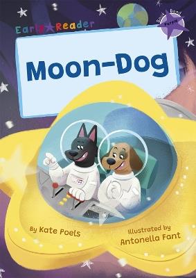 Moon-Dog: (Purple Early Reader) - Kate Poels - cover