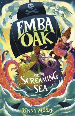 Emba Oak and the Screaming Sea - Jenny Moore - cover