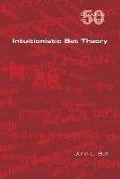 Intuitionistic Set Theory