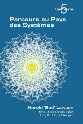 Parcours Au Pays Des Systemes - Harold Bud Lawson - cover