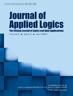 Journal of Applied Logics - The IfCoLog Journal of Logics and their Applications: Volume 8, Issue 3, April 2021 - cover