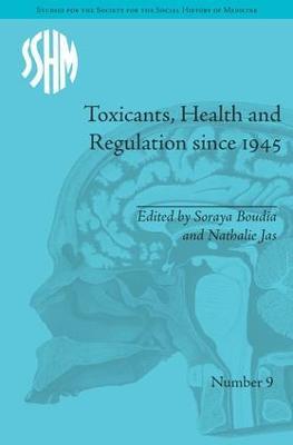 Toxicants, Health and Regulation since 1945 - cover