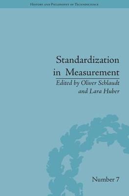 Standardization in Measurement: Philosophical, Historical and Sociological Issues - cover