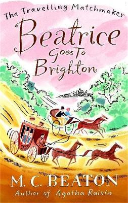 Beatrice Goes to Brighton - M.C. Beaton - cover