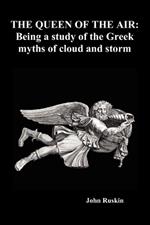 The Queen of the Air: Being a Study of the Greek Myths of Cloud and Storm (Paperback)