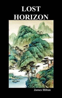 Lost Horizon (Hardback) - James Hilton - cover