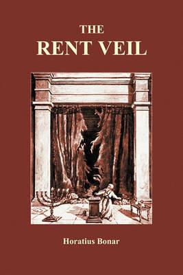 The Rent Veil - Horatius Bonar - cover