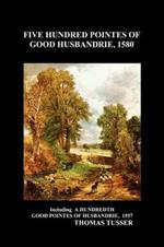 Five Hundred Pointes of Good Husbandrie (Paperback)