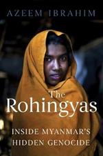 The Rohingyas: Inside Myanmar's Hidden Genocide