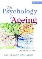 The Psychology of Ageing: An Introduction