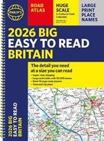 2026 Philip's Big Easy to Read Britain Road Atlas: (A3 Spiral)