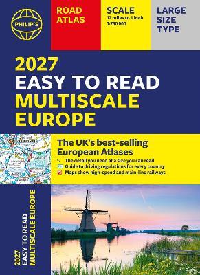 Philip's 2027 Easy to Read Multiscale Road Atlas of Europe: A4 Paperback - Philip's Maps - cover