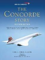 The Concorde Story: Seventh Edition - Christopher Orlebar - cover