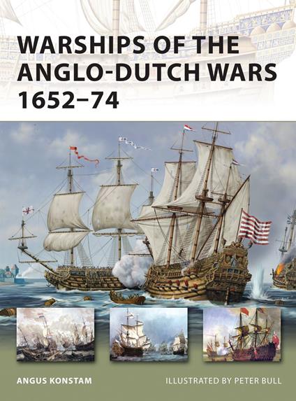 Warships of the Anglo-Dutch Wars 1652–74