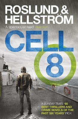 Cell 8: Ewert Grens 3 - Anders Roslund,Börge Hellström - cover