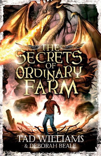 The Secrets of Ordinary Farm - Deborah Beale,Tad Williams,Greg Swearingen - ebook