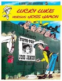 Lucky Luke 27 - Lucky Luke Versus Joss Jamon - Morris & Goscinny - cover