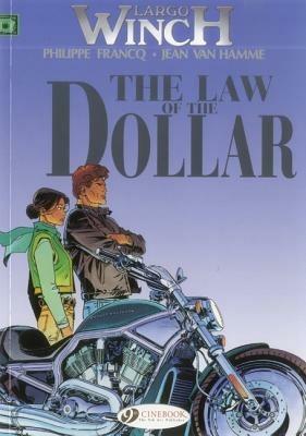 Largo Winch 10 -The Law of the Dollar - Jean van Hamme - cover