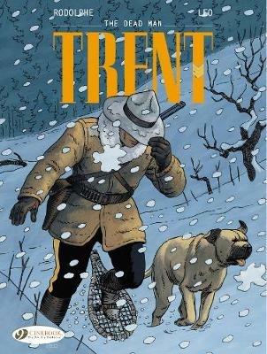 Trent Vol. 1: the Dead Man - Leo & Rodolphe - cover