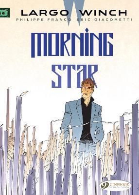Largo Winch Vol. 17: Morning Star - Eric Giacometti - cover