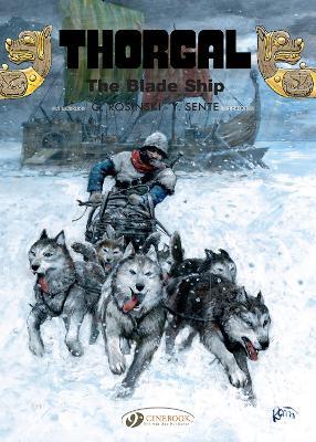 Thorgal Vol. 25: The Blade-Ship - Yves Sente - cover