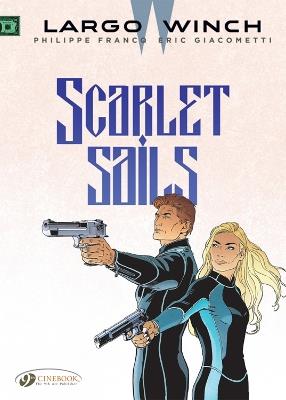 Largo Winch Vol. 18: Scarlet Sails - Eric Giacometti - cover