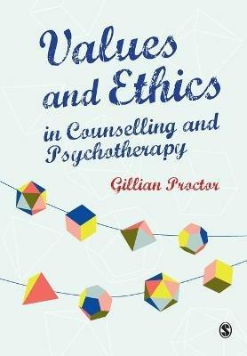 Values & Ethics in Counselling and Psychotherapy - Gillian M Proctor - cover