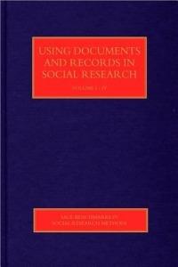 Using Documents and Records in Social Research - cover