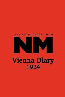 Vienna Diary 1934 - Naomi Mitchison - cover