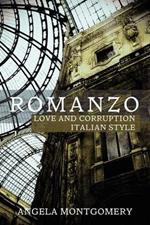 Romanzo: Love and Dishonesty Italian Style