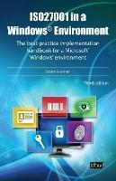 ISO27001 in a Windows Environment: The best practice implementation handbook for a Microsoft Windows environment - Brian Honan - cover