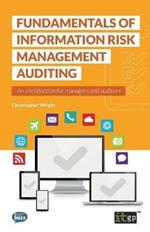 Fundamentals of Information Risk Management Auditing
