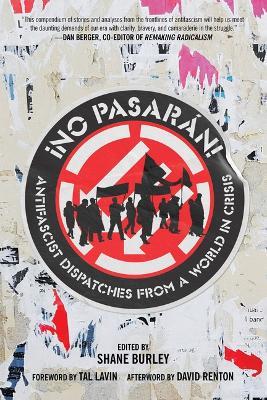 No Pasaran!: Antifascist Dispatches from a World in Crisis - cover