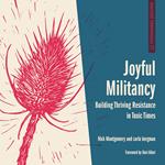 Joyful Militancy