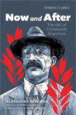 Now and After: The ABC of Communist Anarchism