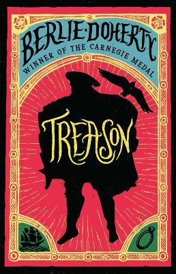 Treason: The thrilling Tudor adventure - Berlie Doherty - cover