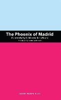 The Phoenix of Madrid - Pedro Calderón de la Barca - cover