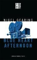 Blue Heart Afternoon - Nigel Gearing - cover