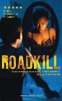 Roadkill - Cora Bissett,Stef Smith - cover