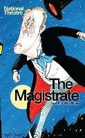 The Magistrate - Arthur Wing Pinero - cover