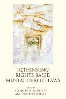Rethinking Rights-Based Mental Health Laws