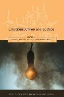Emotions, Crime and Justice - cover