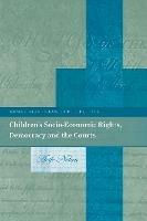 Children’s Socio-Economic Rights, Democracy And The Courts - Aoife Nolan - cover