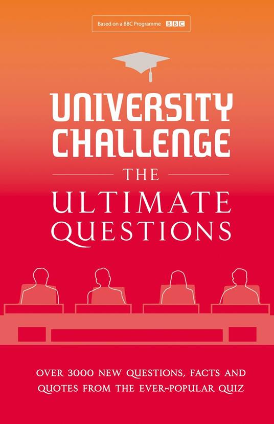 University Challenge: The Ultimate Questions