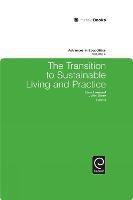 The Transition to Sustainable Living and Practice - Liam Leonard,John Barry - cover