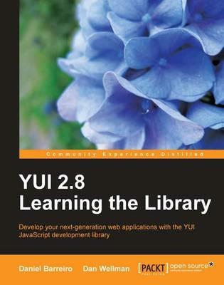 YUI 2.8: Learning the Library - Daniel Barreiro,Dan Wellman - cover