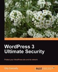 WordPress 3 Ultimate Security - Olly Connelly - cover