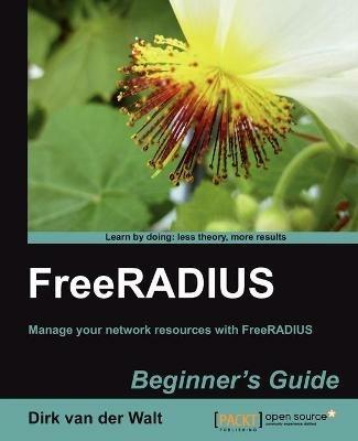 FreeRADIUS Beginner's Guide - Dirk van derWalt - cover