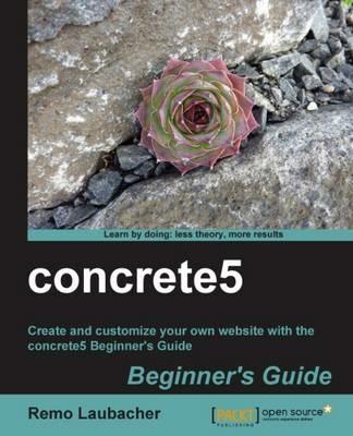 concrete5 Beginner's Guide - Remo Laubacher - cover